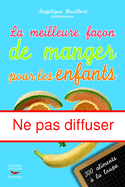 Meilleure façon de manger pour les enfants
